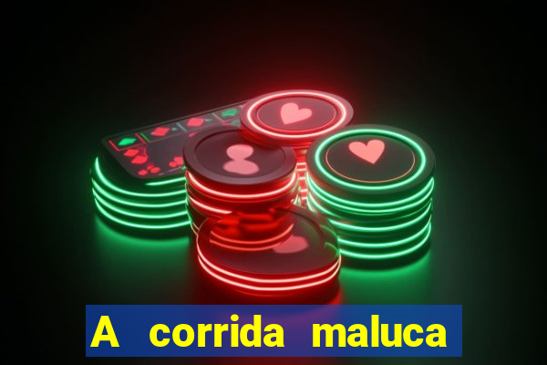 A corrida maluca filme completo dublado